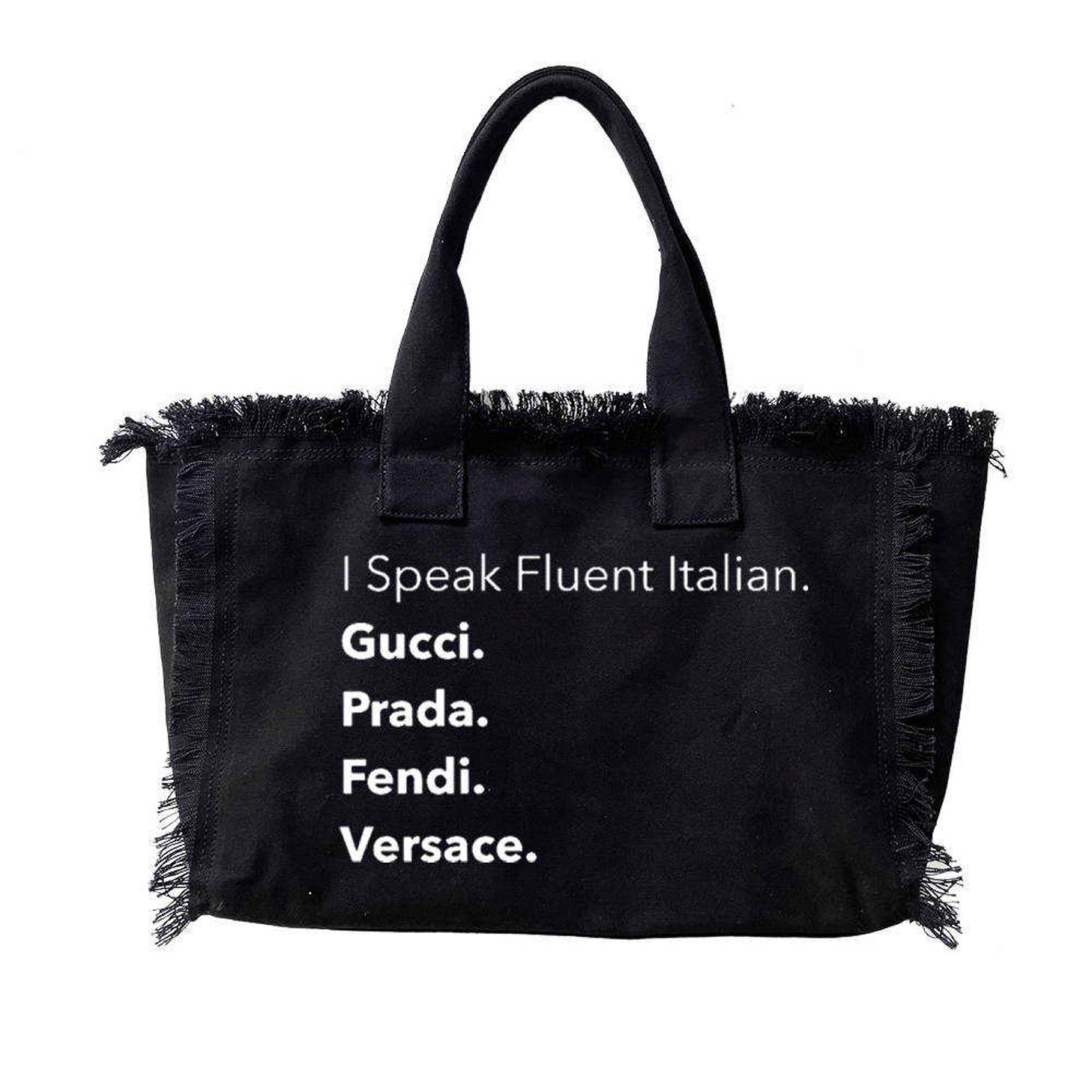 I Speak Fluent Italian Canvas Fringe Tote - Black